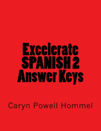 Excelerate SPANISH 2 Answer Keys